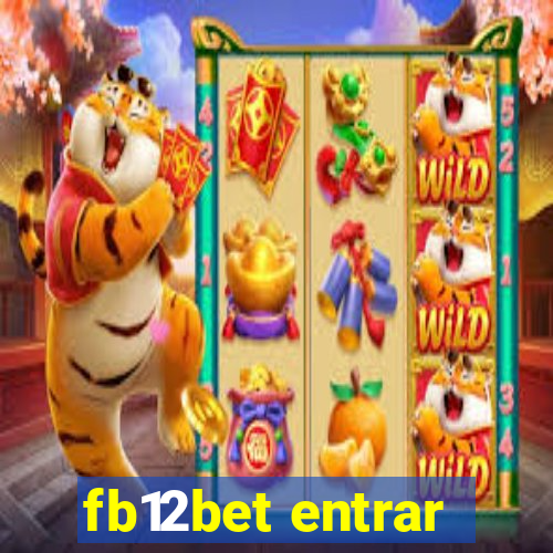 fb12bet entrar